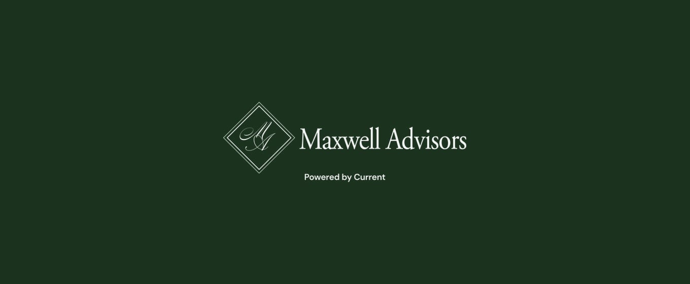 Maxwell Advisors Joins Current, Expanding California Footprint